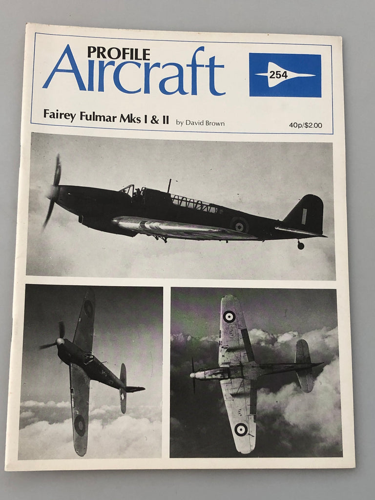 Aircraft Profile 254 Fairey Fulmar Mks I & II Profile Publications (Box 10) AP254
