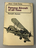 Famous Aircraft of all Time by Kenneth Munson (Box 6) FAAT