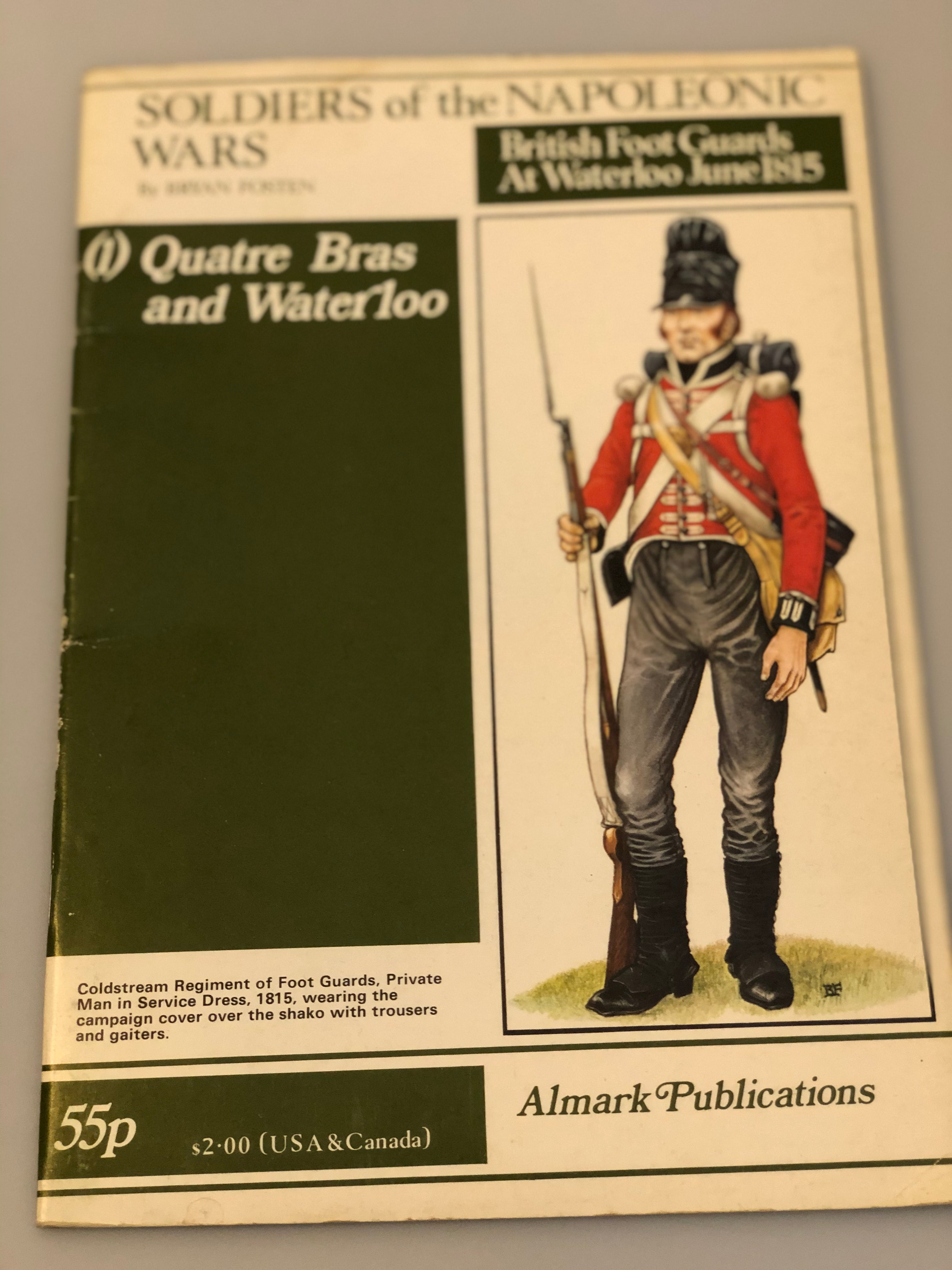 Almark Publications Soldiers of the Napoleonic Wars by Bryan Fosten (1) Quatre Bras and Waterloo (Box 3) ALMSNW1