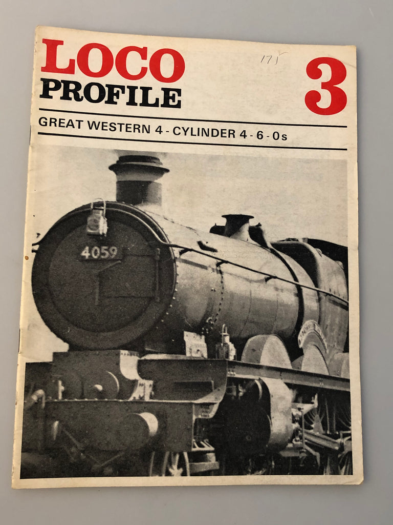 Loco Profile 3 Great Western 4 - Cylinder 4 - 6 - 0s Profile Publications (Box 11) LP3