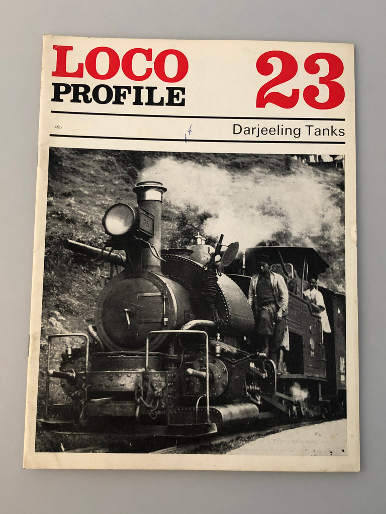 Loco Profile 23 Darjeeling Tanks Profile Publications (Box 11) LP23