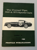 Profile Publications Number 84 The Ferrari Tipo 340 & 375 Sports Cars (Box 7) PPN84