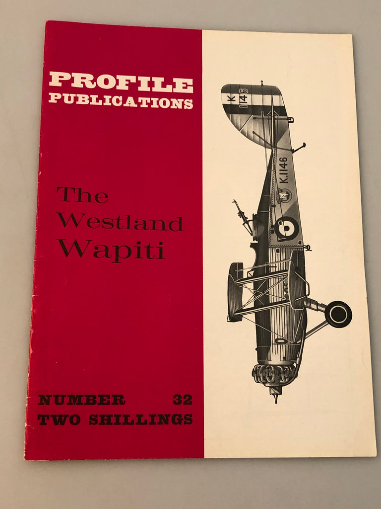 Profile Publications Number 32 The Westland Wapiti (Box 8) PPN32