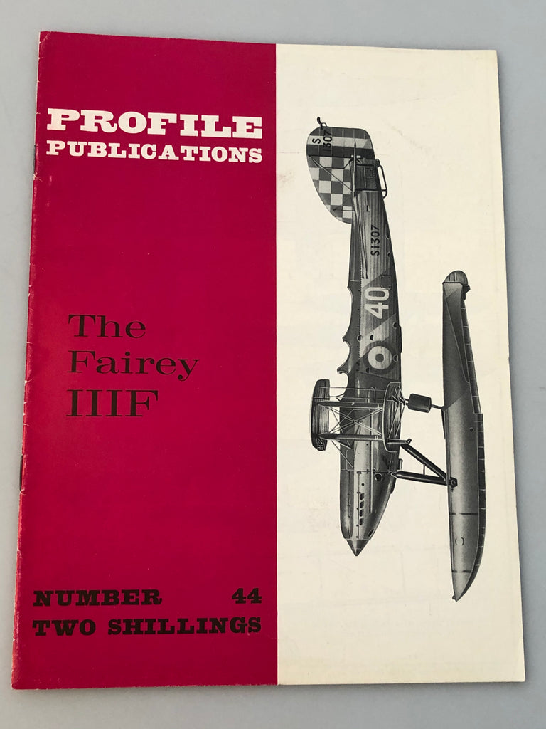 Profile Publications Number 44 The Fairey IIIF (Box 8) PPN44