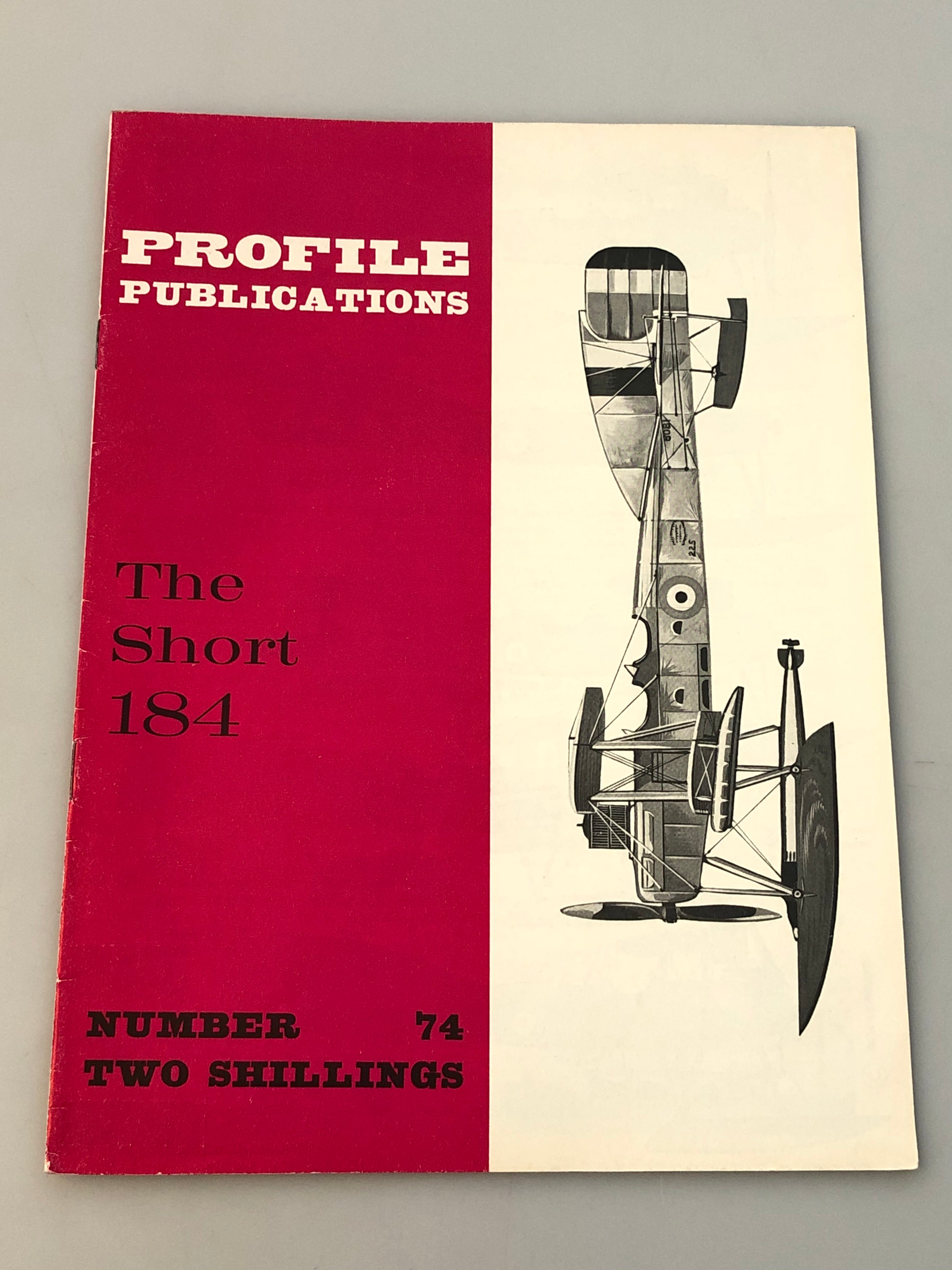 Profile Publications Number 74 The Short 184 (Box 8) PPN74