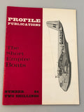 Profile Publications Number 84 The Short Empire Boats (Box 8) PPN84