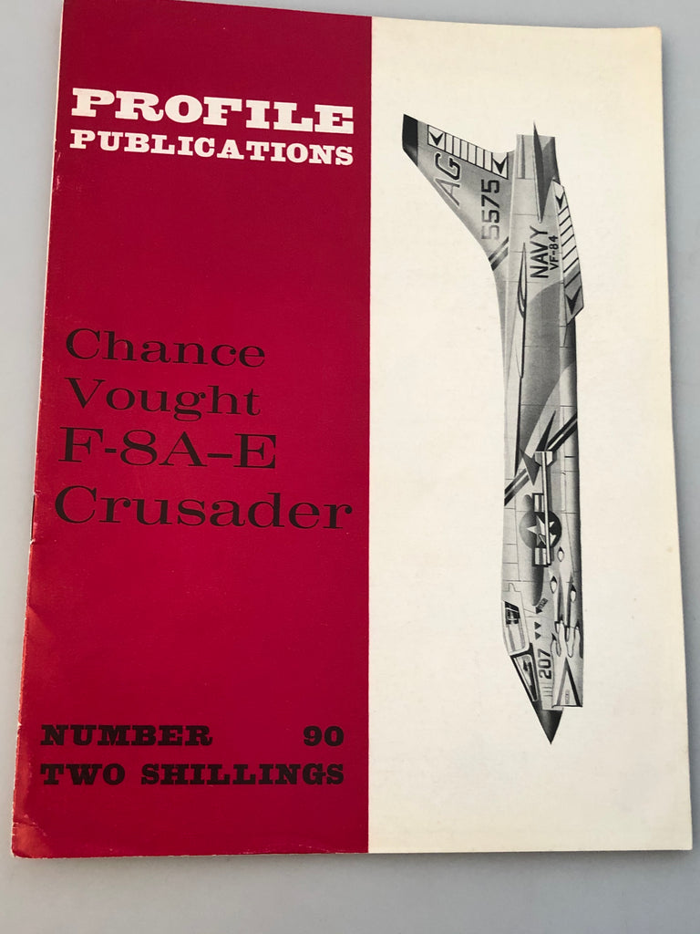 Profile Publications Number 90 Chance Vought F-8A-E Crusader (Box 8) PPN90