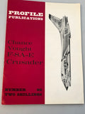 Profile Publications Number 90 Chance Vought F-8A-E Crusader (Box 8) PPN90