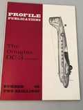 Profile Publications Number 96 The Douglas DC-3 (Box 8) PPN96