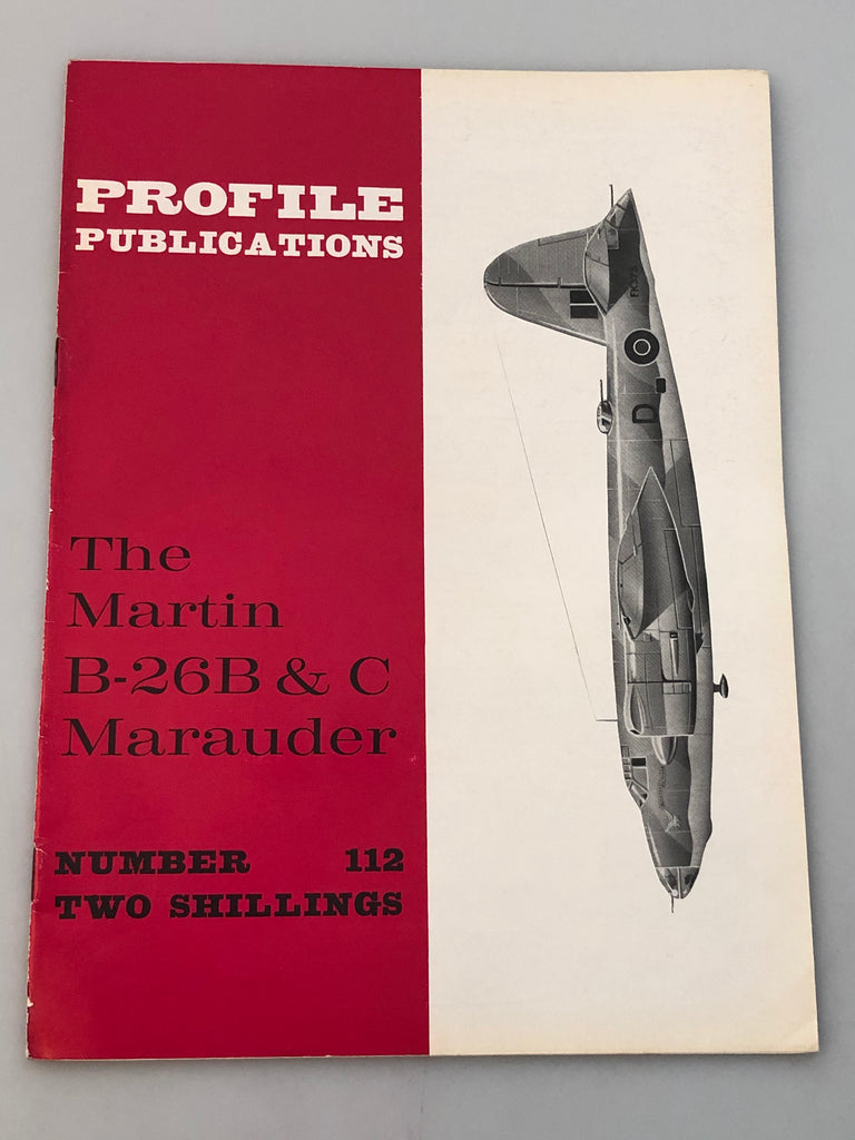Profile Publications Number 112 The Martin B-26B & C Marauder (Box 8) PPN112