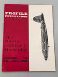 Profile Publications Number 112 The Martin B-26B & C Marauder (Box 8) PPN112