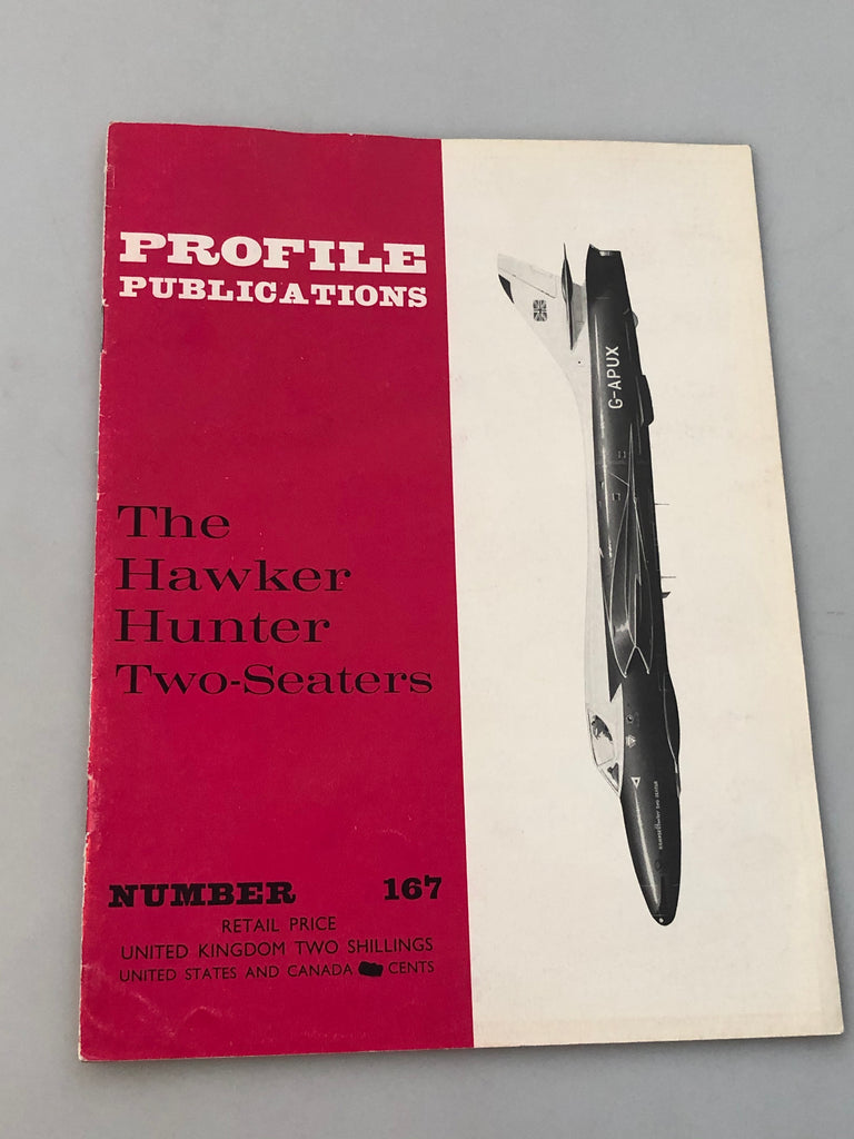 Profile Publications Number 167 The Hawker Hunter Two-Seaters (Box 8) PPN167