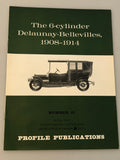 Profile Publications Number 31 The 6-cylinder Delaunay-Bellevilles 1908-1914 (Box 7) PPN31