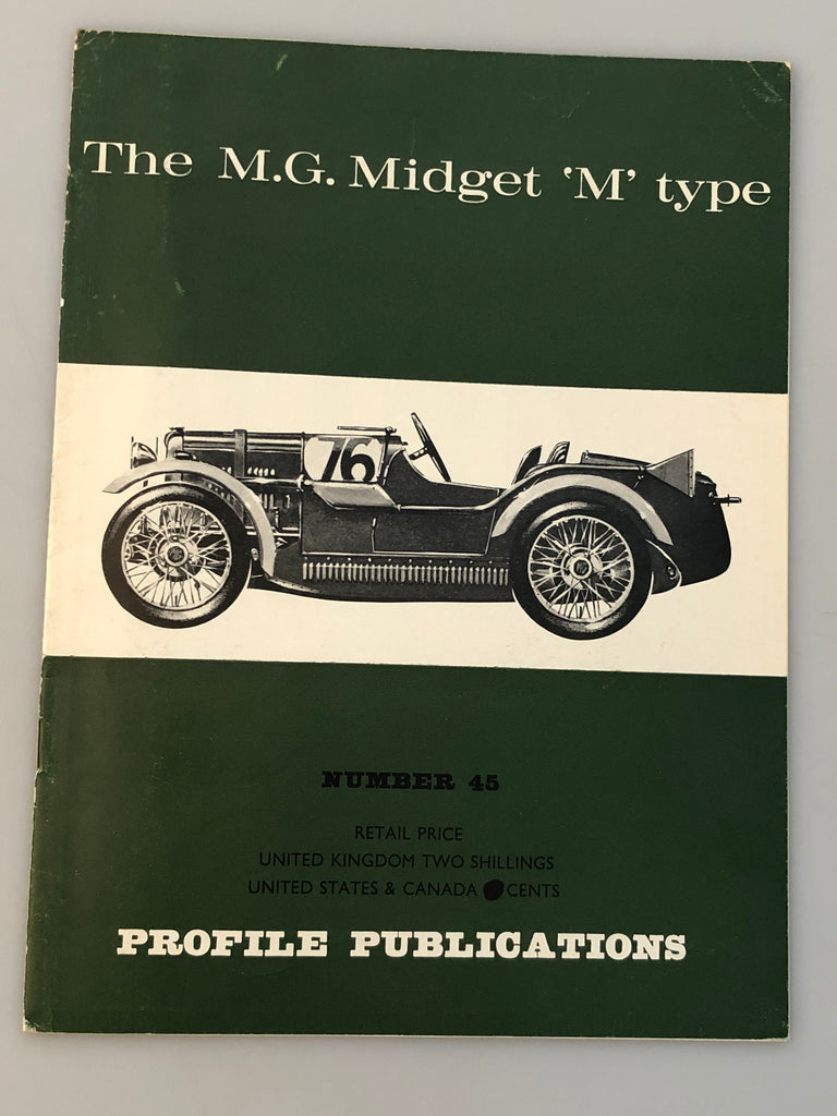 Profile Publications Number 45 The M.G. Midget "M" type (Box 7) PPN45