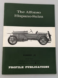 Profile Publications Number 85 The Alfonso Hispano-Suiza (Box 7) PPN85
