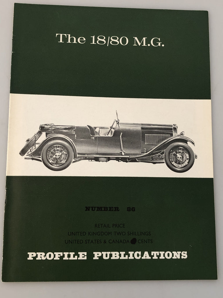 Profile Publications Number 86 The 18/80 M.G. (Box 7) PPN86