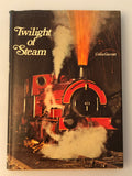 Twilight of Steam - Last Steam Locomotives of the World by Colin Garratt (Box 6) TSLSLW