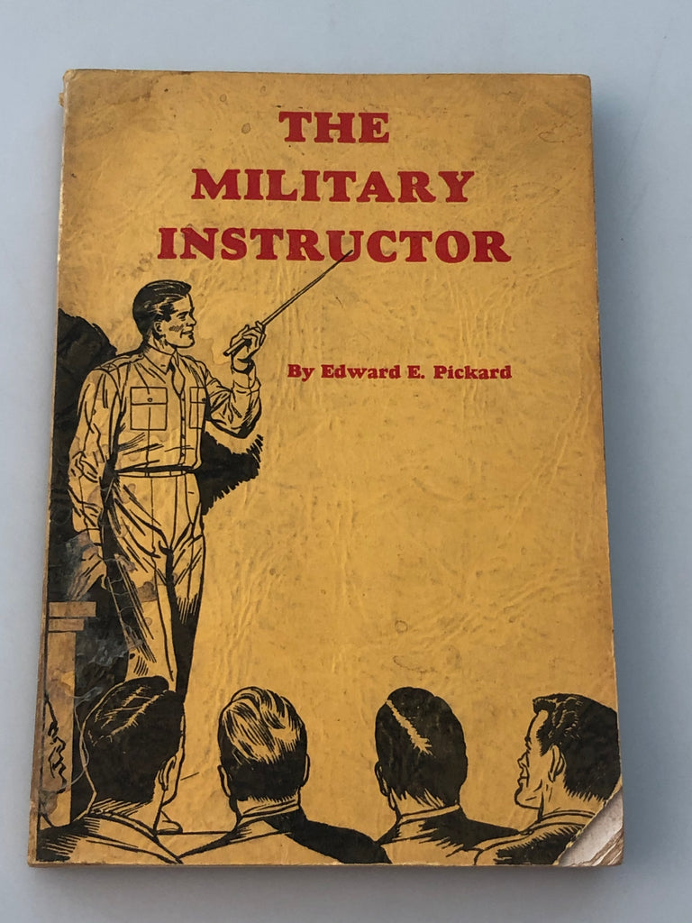 The Military Instructor by Edward Pinkard (Box 5) TMI