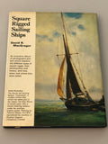 Square Rigged Sailing Ships by David R. MacGregor (Box 5) SRSS
