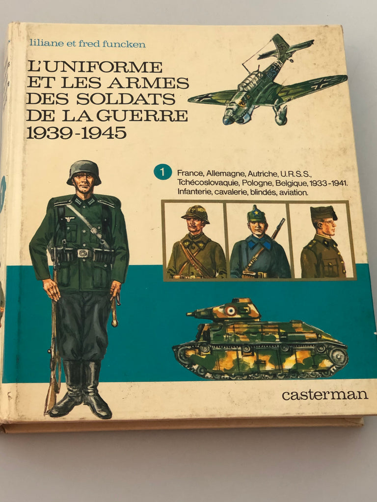 L'Uniforme et Les Armes Des Soldats De La Guerre 1939-1945 (Box 5) LELADSDLG