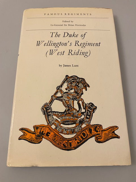 Leo Cooper Ltd. The Duke of Wellington's Regiment (West Riding) (Box 4) LCTTDWR
